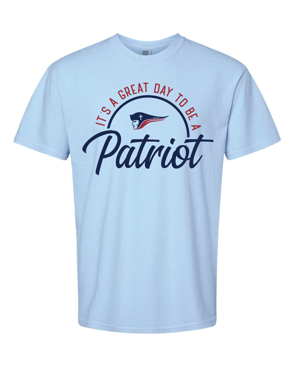 Great Day to Be a Patriot T-Shirt