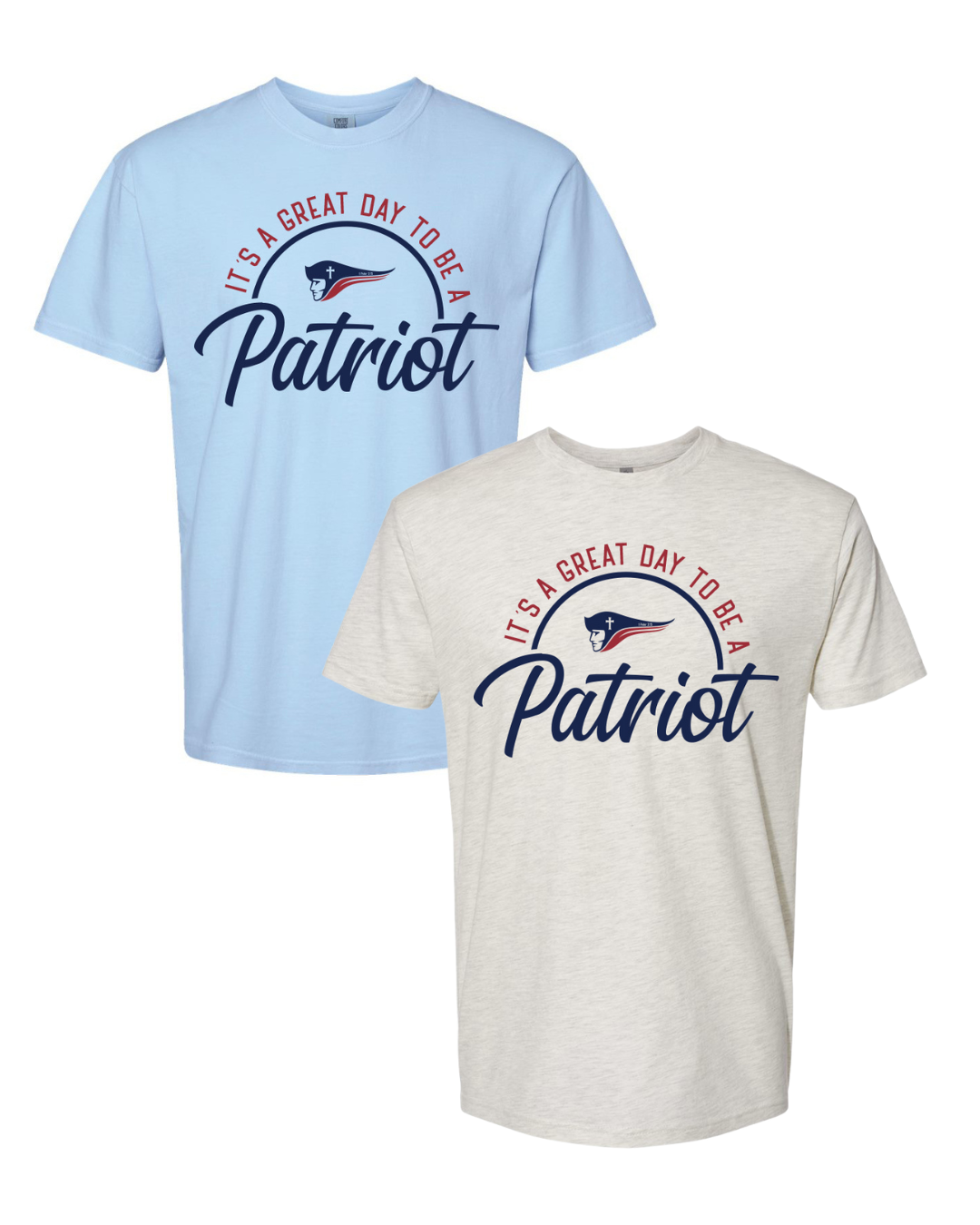 Great Day to Be a Patriot T-Shirt