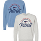 Great Day to Be a Patriot Sweatshirt