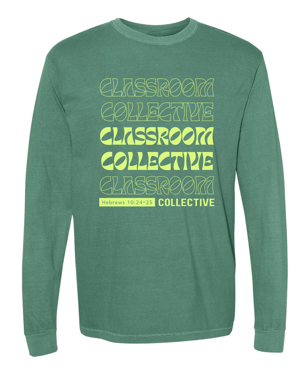 2025 Classroom Collective Long Sleeve (Comfort Colors)