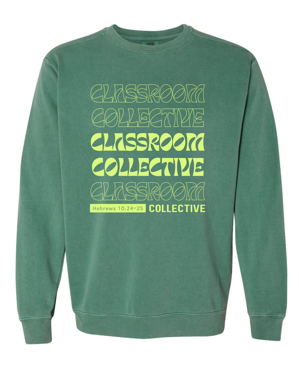 2025 Classroom Collective Sweatshirt (Comfort Colors)
