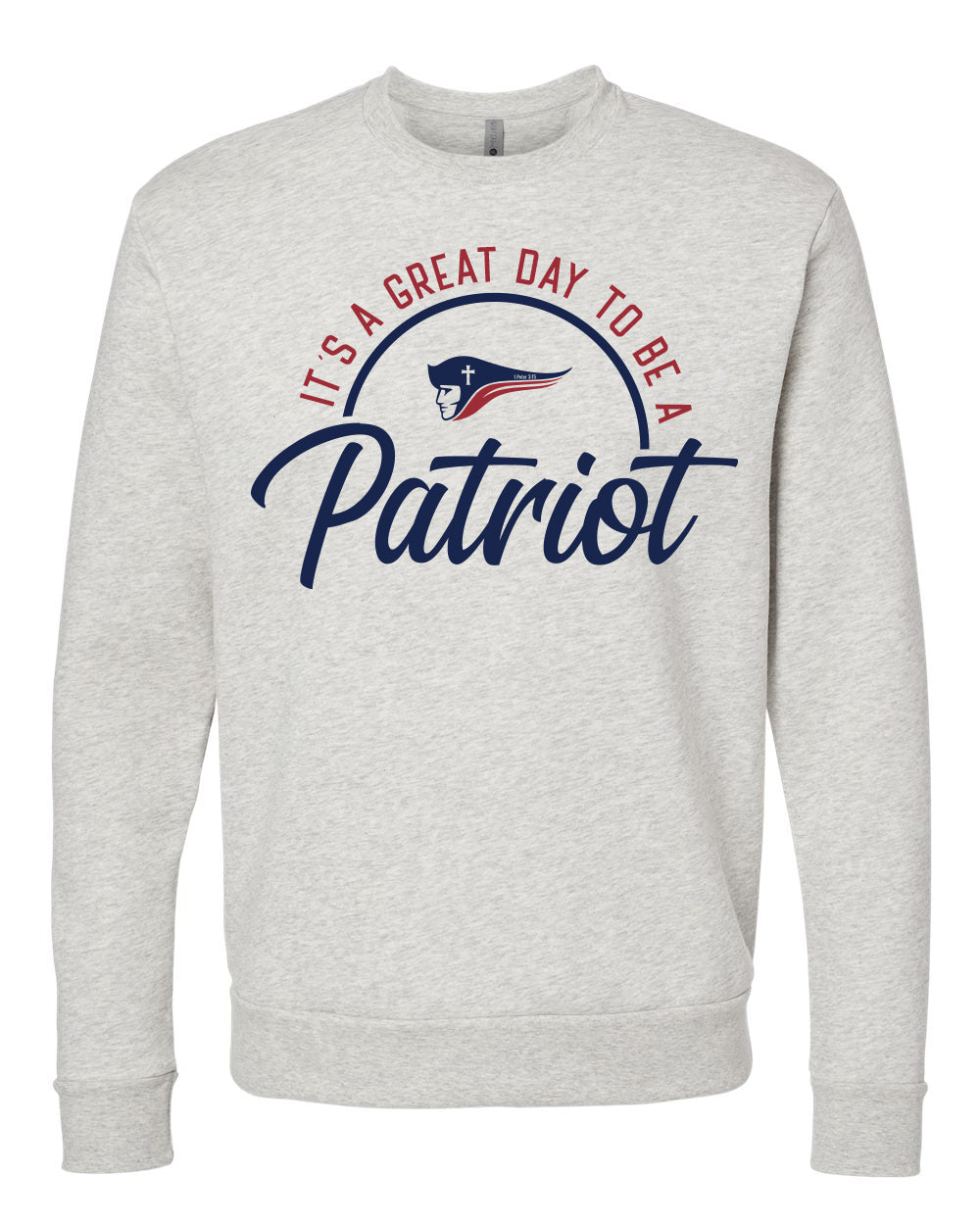Great Day to Be a Patriot Sweatshirt