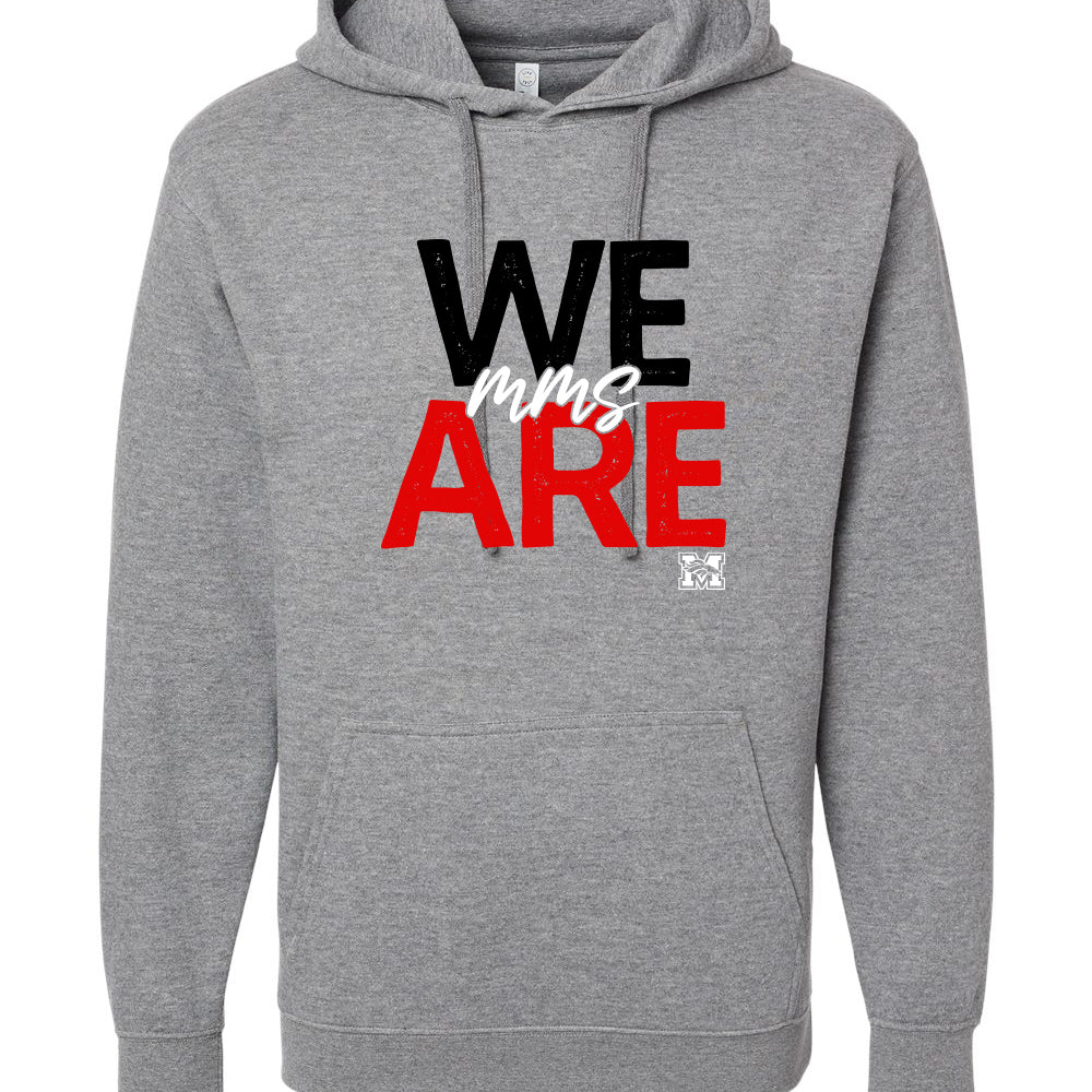 We Are MMS Hoodie
