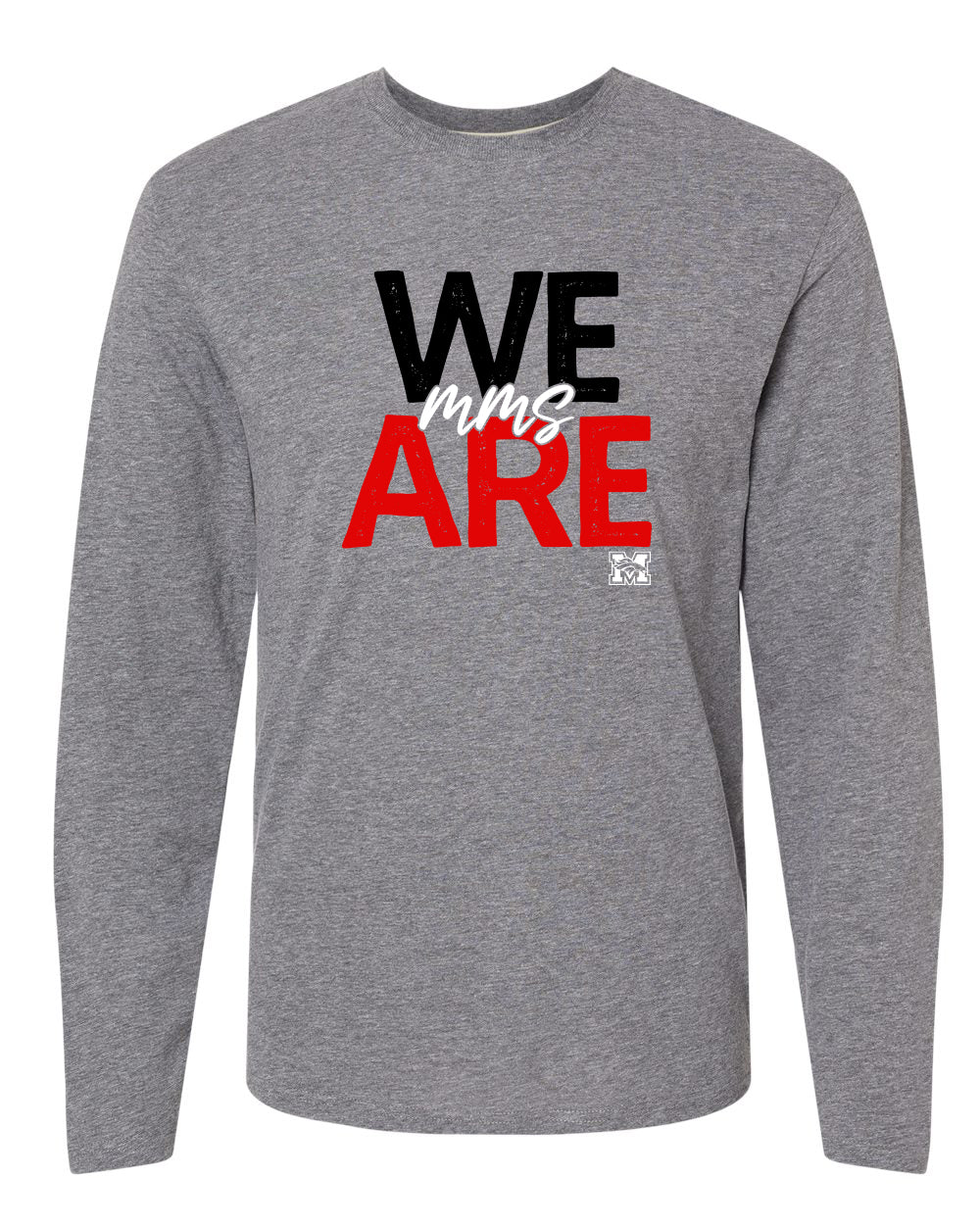 We Are MMS Long Sleeve T-Shirt