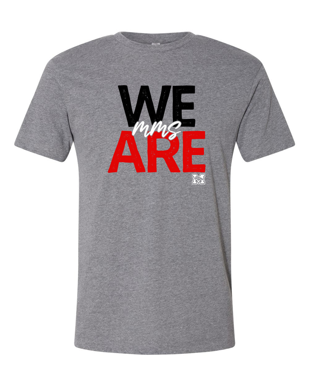 We Are MMS T-Shirt