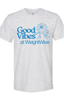 WeightWise Good Vibes T-Shirt