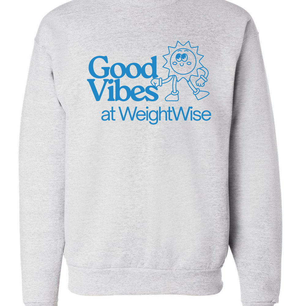 WeightWise Good Vibes Sweatshirt