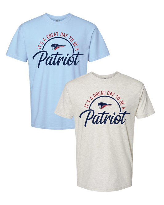 Great Day to Be a Patriot T-Shirt